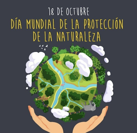 El18deoctubresecelebraentodoelmundoelDMundialdeProteccndelaNaturaleza