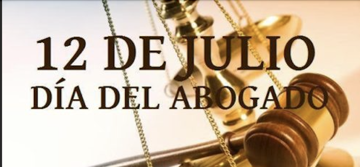 El Día del Abogado se celebra en México cada 12 de Julio es un día conmemorativo dedicado a la noble profesión de la abogacía
